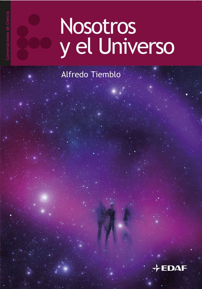 Nosotros y el universo, de Tiemblo Ramos, Alfredo | portada del libro