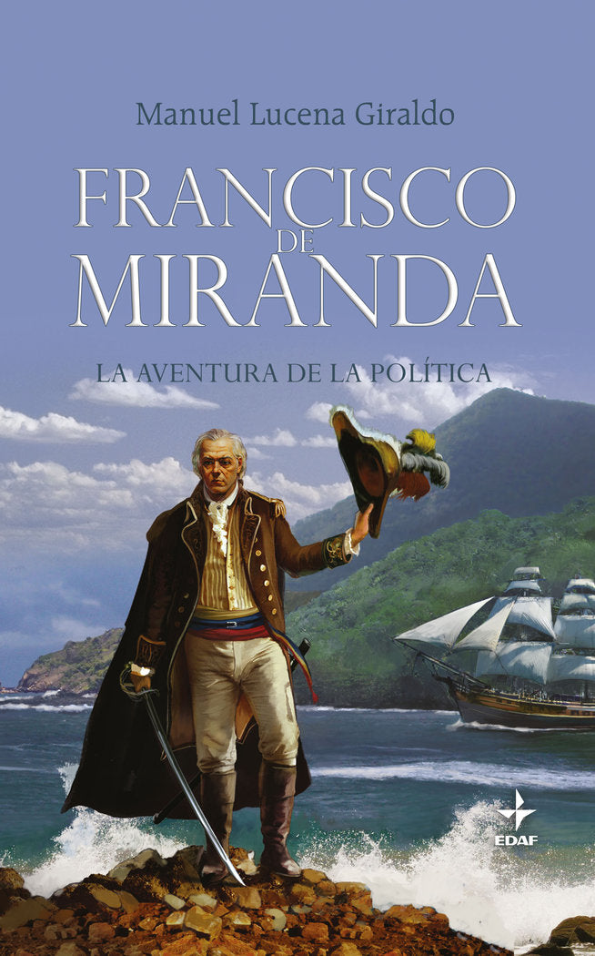 Francisco de Miranda, de Lucena Giraldo, Manuel | portada del libro