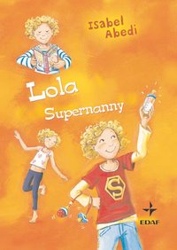 Lola Supernanny, de Abedi, Isabel | portada del libro