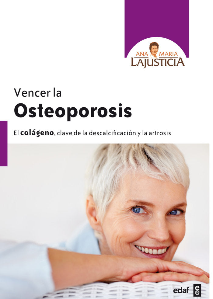 Vencer la osteoporosis, de Lajusticia Bergasa, Ana María | portada del libro