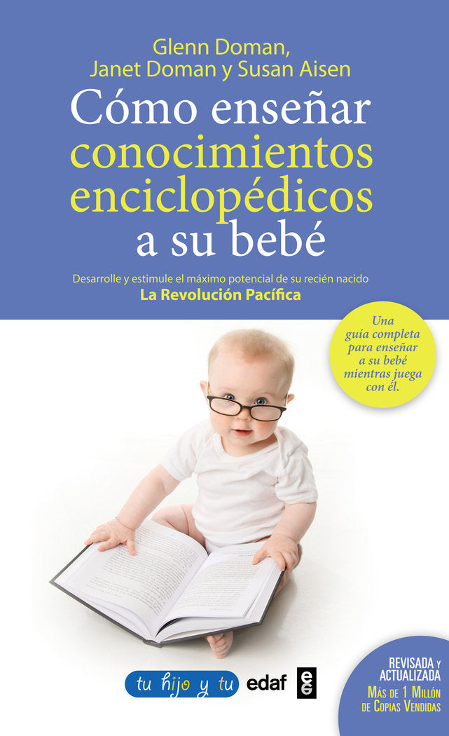 Cómo enseñar conocimientos enciclopédicos a su bebé, de Doman, Glenn | portada del libro