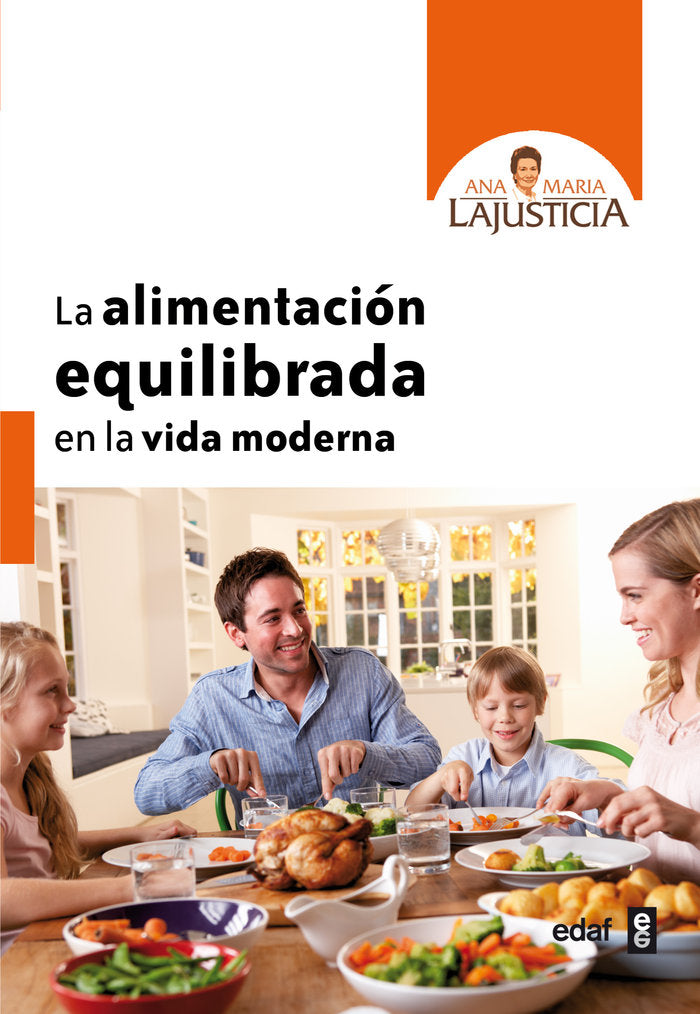La alimentación equilibrada en la vida moderna, de Lajusticia Bergasa, Ana María | portada del libro