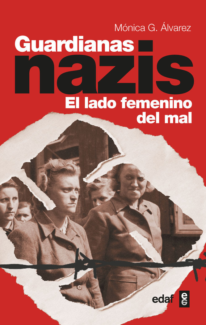 Guardianas nazis, de González Álvarez, Mónica | portada del libro