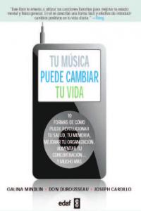 Tú música puede cambiar tu vida, de Mindlin, Galina | portada del libro