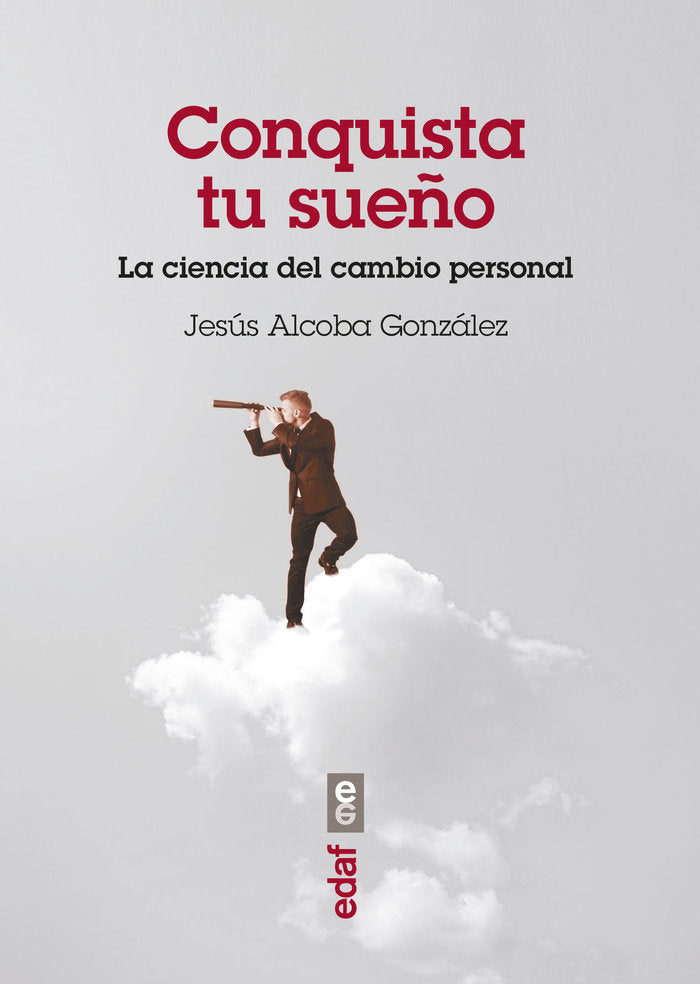 Conquista tu sueño, de Alcoba González, Jesús | portada del libro