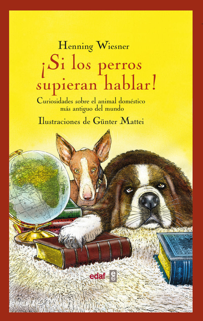 ¡Si los perros supieran hablar!, de Wiesner, Henning | portada del libro