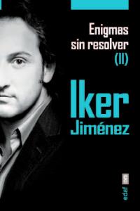 ENIGMAS SIN RESOLVER II, de JIMENEZ,IKER | portada del libro