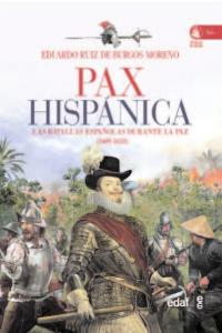 Pax Hispánica, de Ruiz de Burgos Moreno, Eduardo | portada del libro