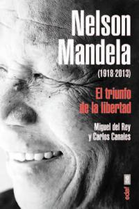 Nelson Mandela (1918-2013), de Del Rey, Miguel | portada del libro
