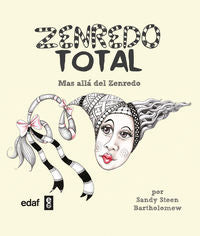 Zenredo total, de STEEN BARTHOLOMEW, SANDY | portada del libro