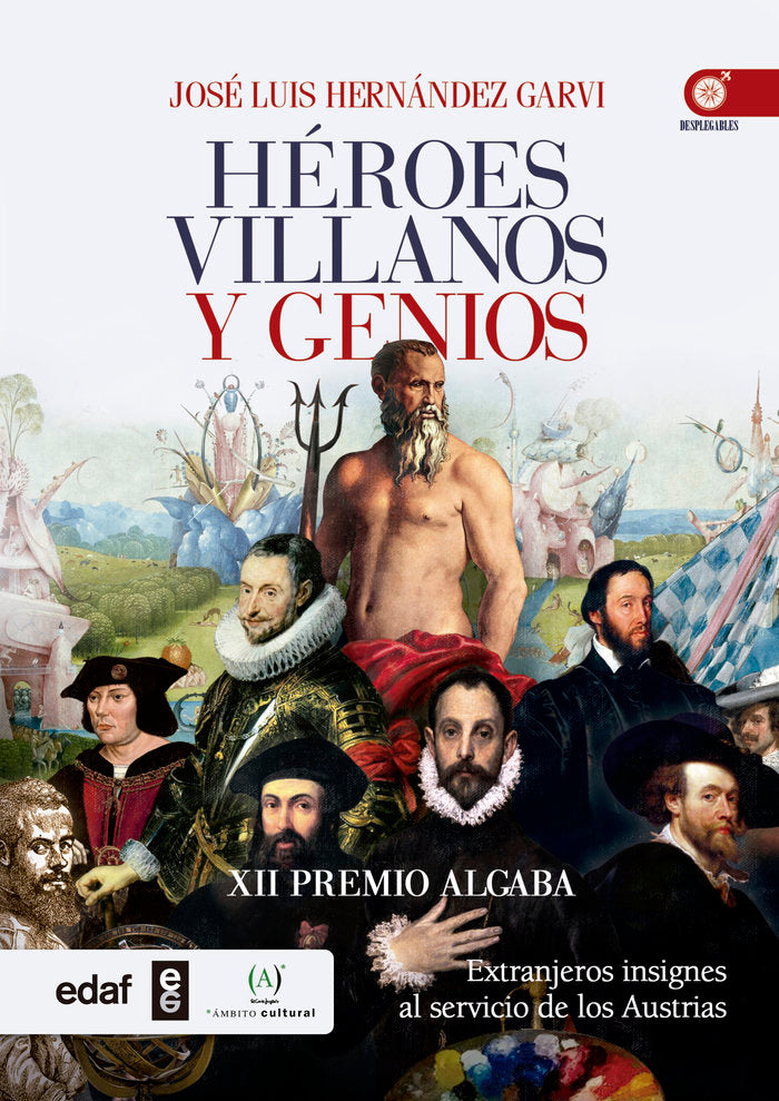 Héroes villanos y genios, de Hernández Garvi, José Luis | portada del libro