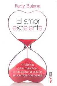El amor excelente, de Bujana, Fady | portada del libro