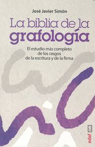 La biblia de la grafología, de Simón, José Javier | portada del libro