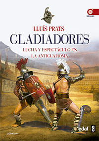 Gladiadores, de Prats Martínez, Lluis | portada del libro