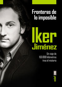 Fronteras de lo imposible, de Jiménez, Iker | portada del libro