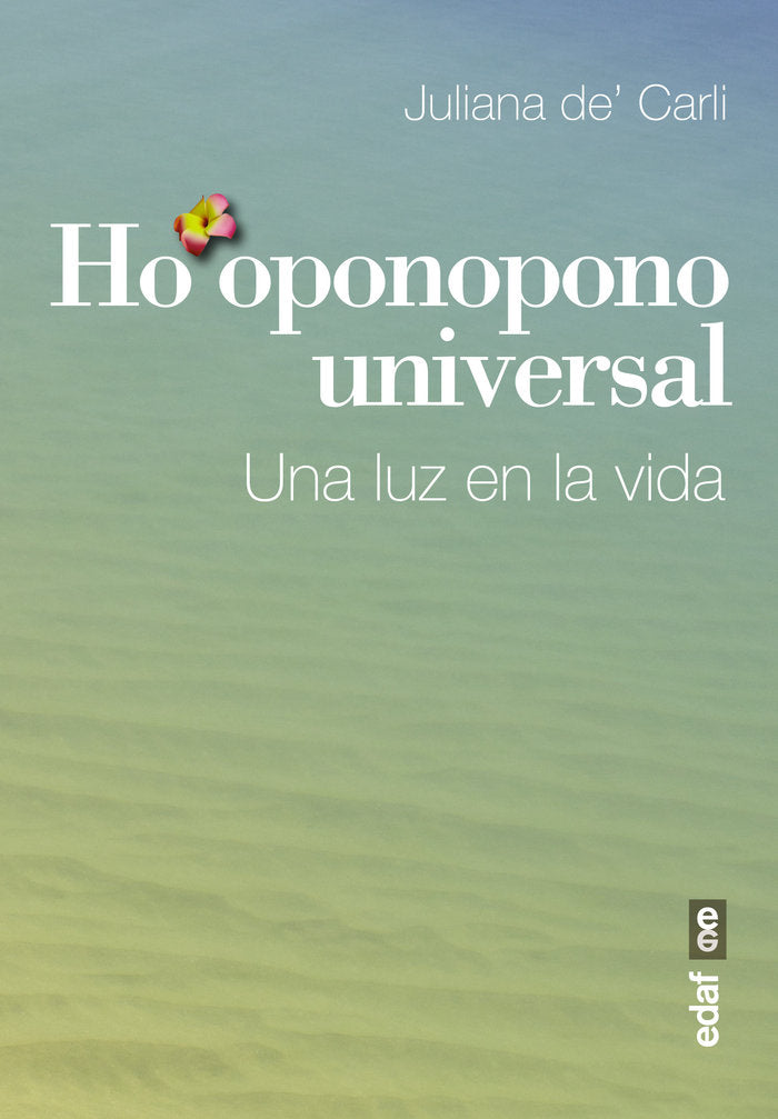 HoÆoponopono universal, de DeÆ Carli, Juliana | portada del libro