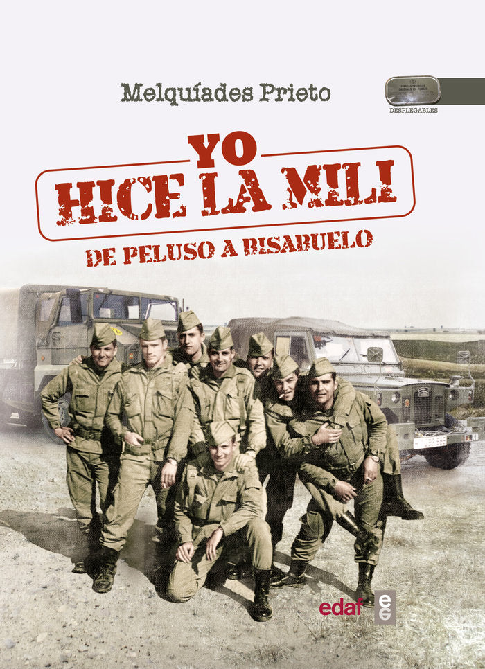 Yo hice la mili, de Prieto, Melquíades | portada del libro