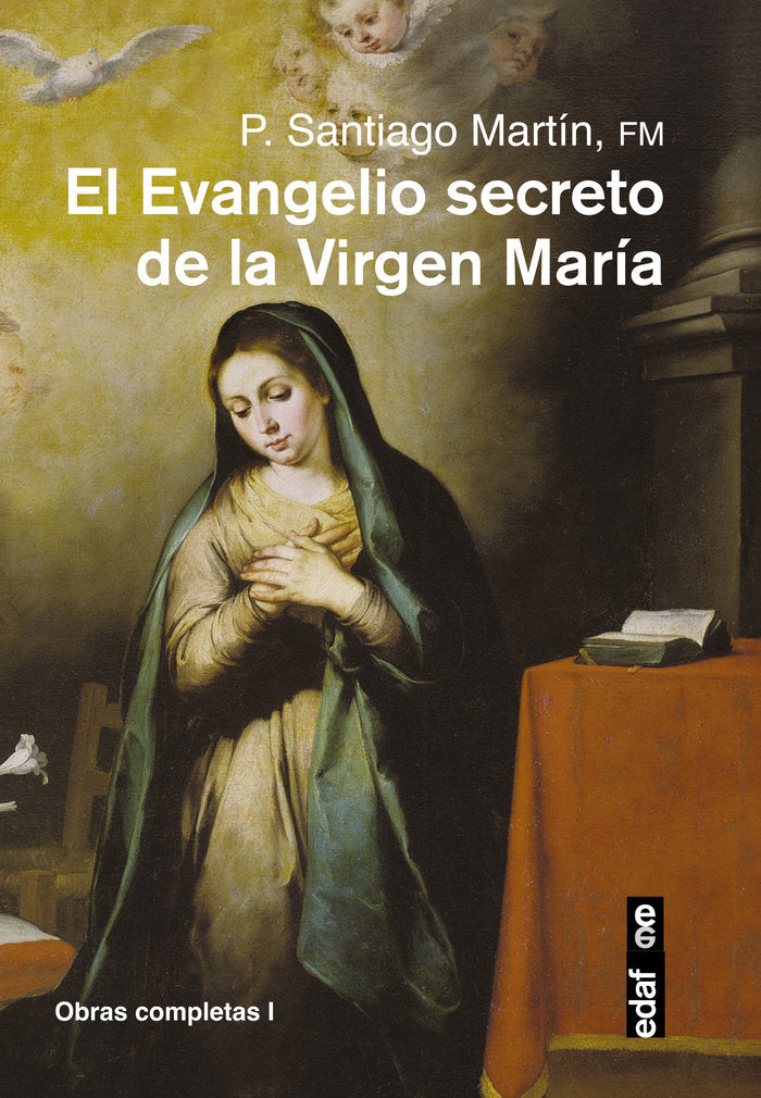 El Evangelio secreto de la Virgen María, de Martín Rodríguez, Padre Santiago | portada del libro