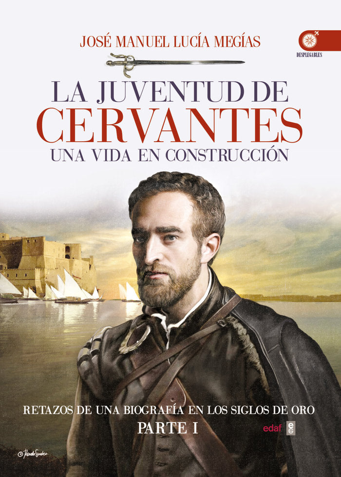 La juventud de Cervantes, de Lucía Megías, José Manuel | portada del libro