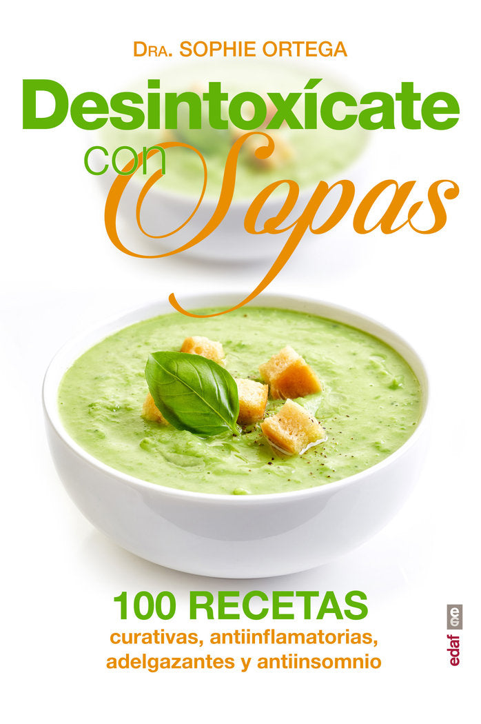 Desintoxícate con sopas, de Ortega, Sophie | portada del libro