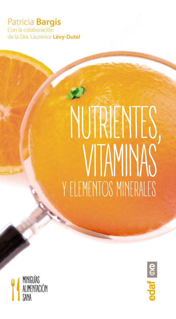 Nutrientes, vitaminas y elementos minerales, de Bargis, Patricia | portada del libro
