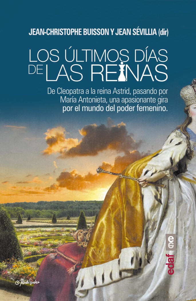 Los últimos días de las reinas, de BUISSON,JEAN CHRISTOPHE | portada del libro