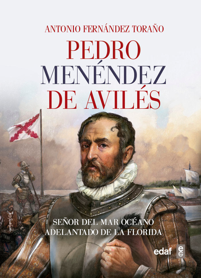 Pedro Menéndez de Avilés, de Fernández Toraño, Antonio | portada del libro
