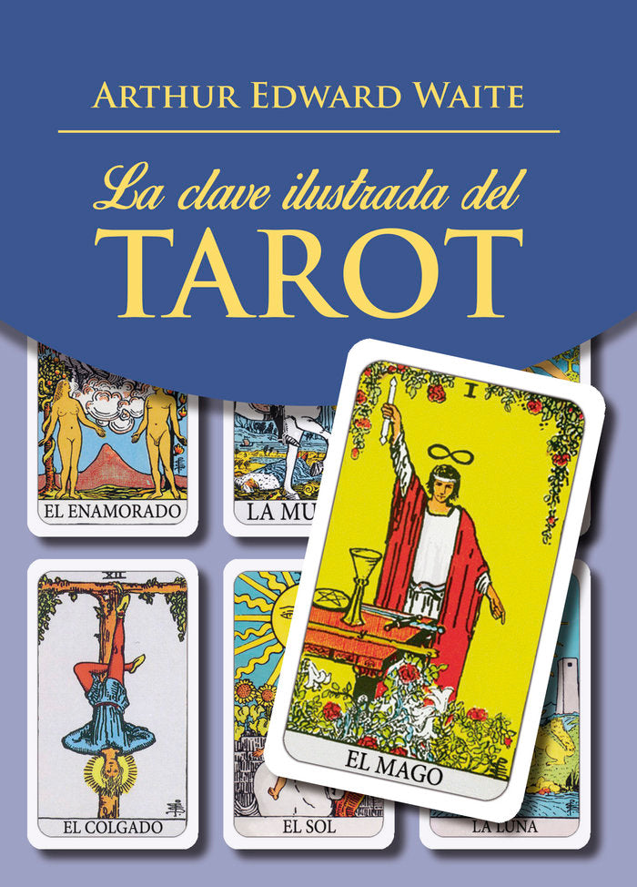 La clave ilustrada del Tarot, de Waite, Arthur Edward | portada del libro