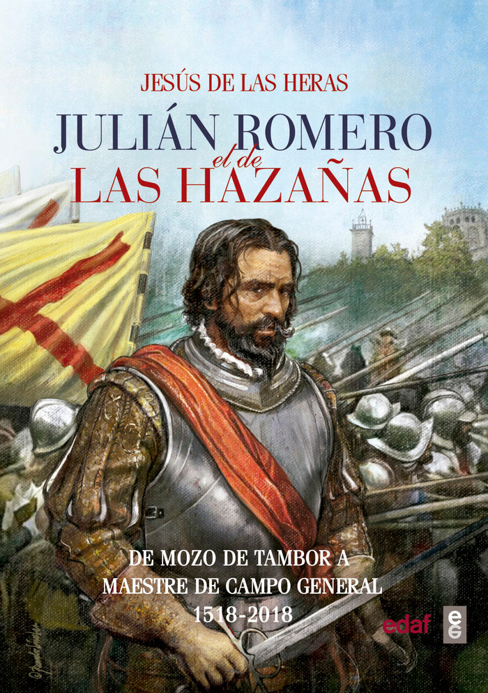 Julián Romero el de las hazañas, de De las Heras, Jesús | portada del libro