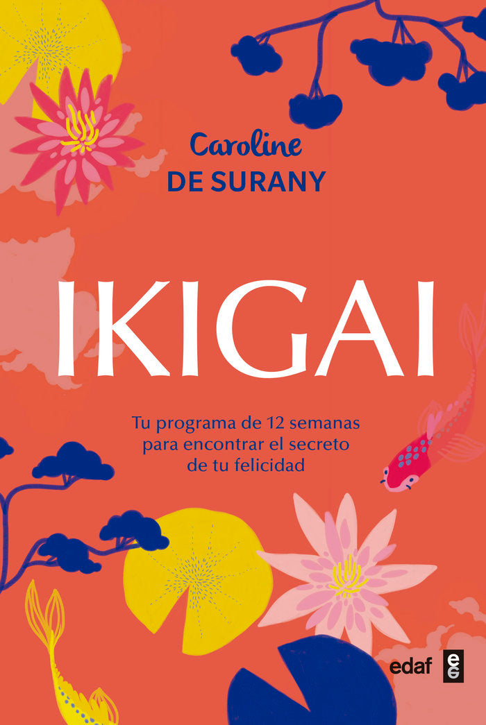 Ikigai, de de Surany, Caroline | portada del libro