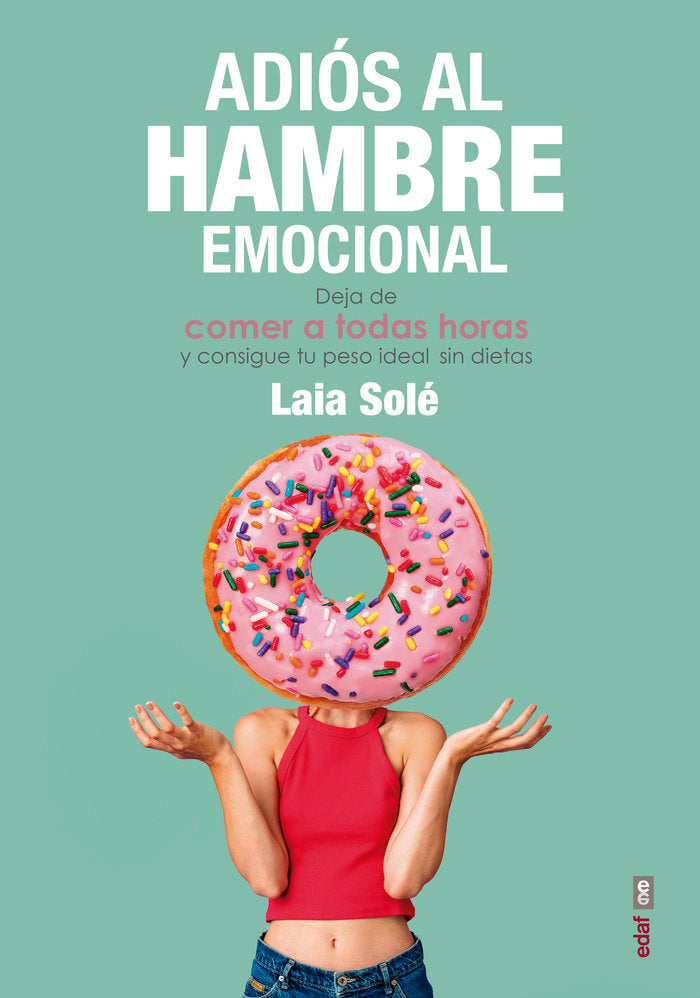 Adiós al hambre emocional, de Solé Solé, Laia | portada del libro