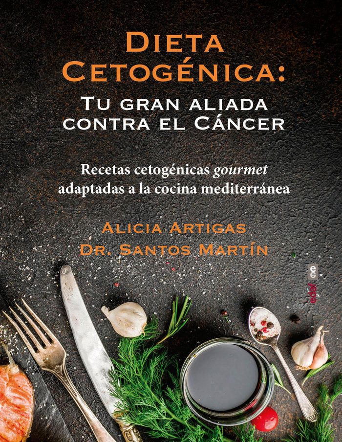 Dieta cetogénica: tu gran aliada contra el cáncer, de Artigas, Alicia | portada del libro