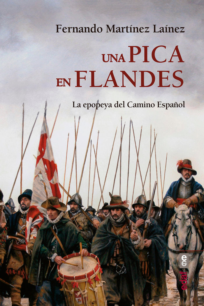 Una pica en Flandes, de Martínez Laínez | portada del libro