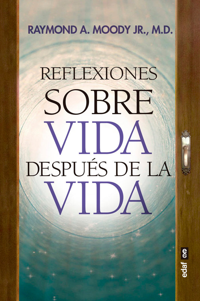 Reflexiones sobre Vida después de la vida, de Moody, JR., Raymond A. | portada del libro
