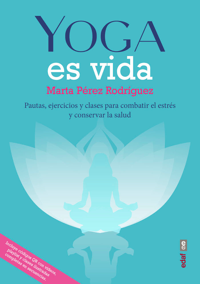 Yoga es vida, de Pérez Rodríguez, Marta | portada del libro