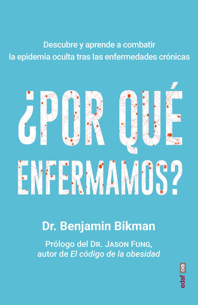 POR QUE ENFERMAMOS, de BIKMAN, BENJAMIN | portada del libro