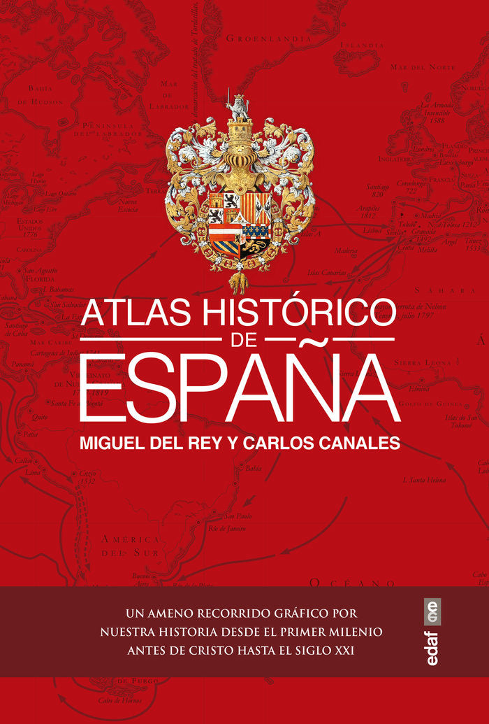 ATLAS HISTORICO DE ESPAÑA, de CANALES TORRES, CARLOS | portada del libro