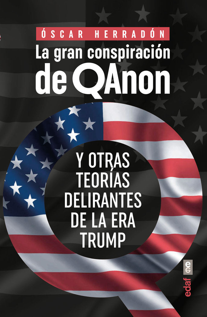 LA GRAN CONSPIRACION DE QANON, de HERRADON, OSCAR | portada del libro