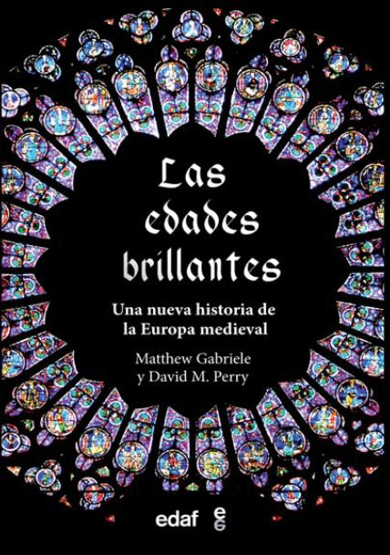 LAS EDADES BRILLANTES, de MATTHEW GABRIELE | portada del libro