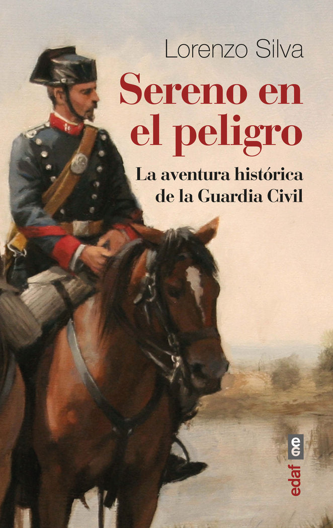 SERENO EN EL PELIGRO, de LORENZO SILVA | portada del libro