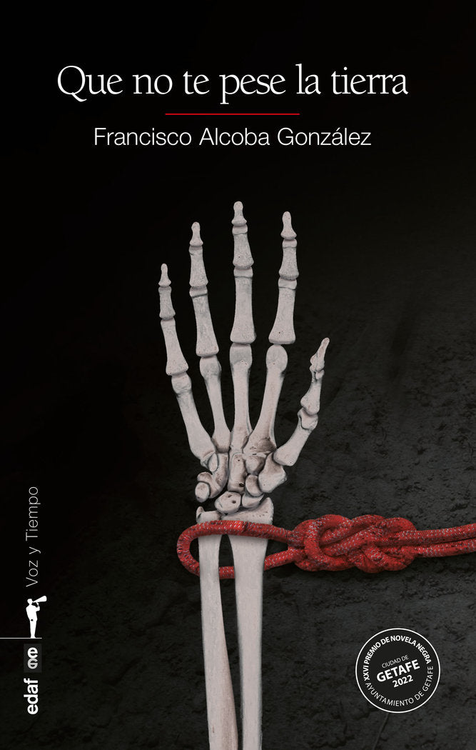 Que no te pese la tierra, de FRANCISCO ALCOBA GONZALEZ | portada del libro