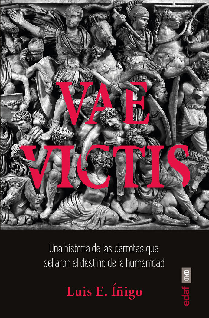Vae Victis, de IÑIGO FERNANDEZ, LUIS E. | portada del libro