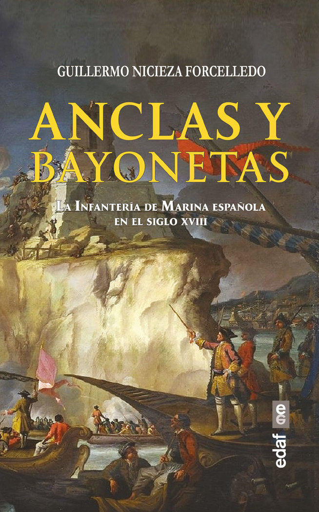 ANCLAS Y BAYONETAS, de NICIEZA FORCELLEDO, GUILLERMO | portada del libro
