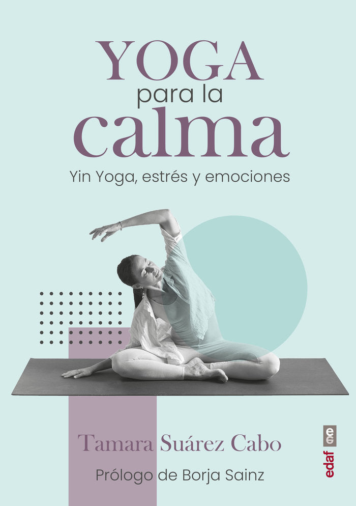 YOGA PARA LA CALMA, de SUAREZ CABO, TAMARA | portada del libro