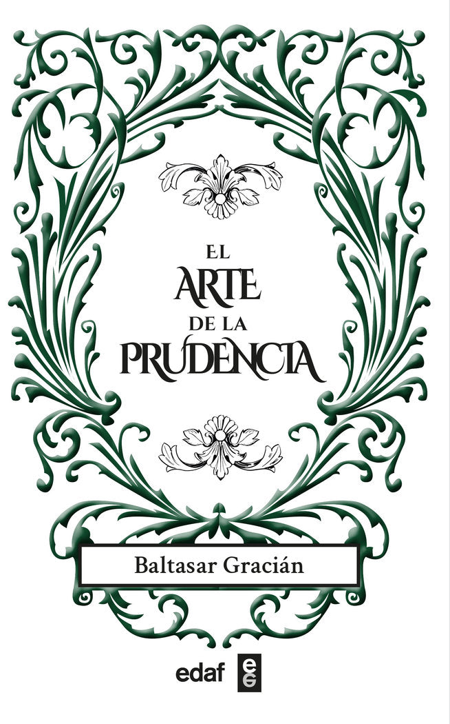 El arte de la prudencia, de GRACIAN, BALTASAR | portada del libro