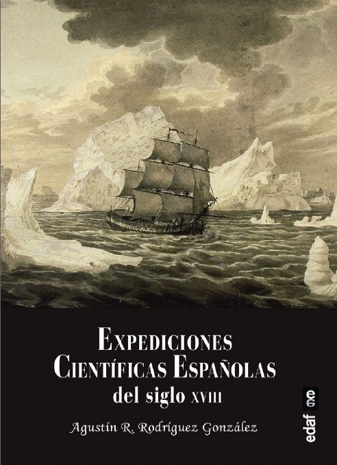 EXPEDICIONES CIENTIFICAS ESPAÑOLAS DEL SIGLO XVIII, de RODRIGUEZ GONZALEZ, AGUSTIN R. | portada del libro