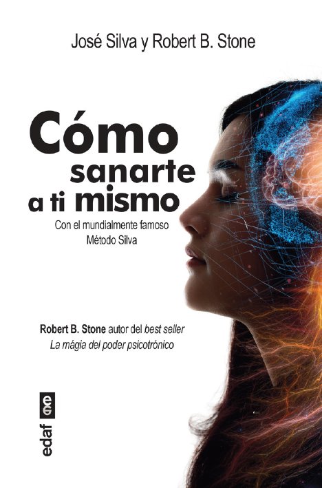 COMO SANARTE A TI MISMO, de SILVA, JOSE | portada del libro