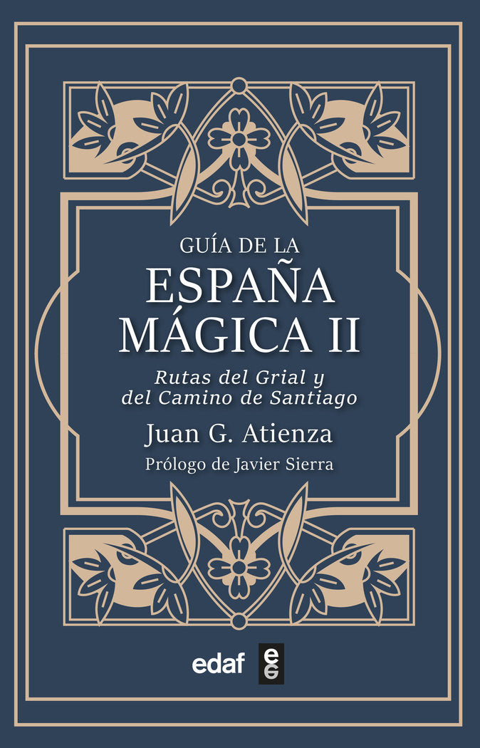 GUIA DE LA ESPAÑA MAGICA II, de GARCIA ATIENZA, JUAN | portada del libro