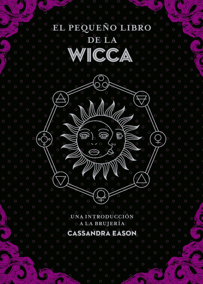 EL PEQUEÑO LIBRO DE LA WICCA, de CASSANDRA EASON | portada del libro