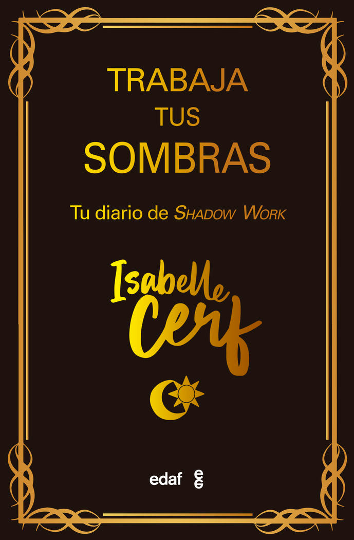 TRABAJA TUS SOMBRAS, de CERF, ISABELLE | portada del libro